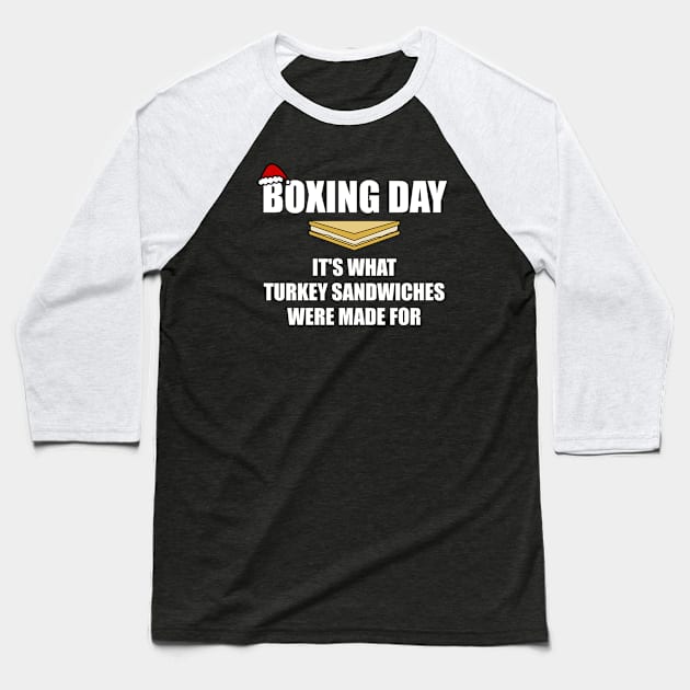 Boxing Day Turkey Sandwiches Christmas 2020 Funny Baseball T-Shirt by doodlerob